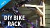 How To Build A Diy Bike Rack With Matt Jones